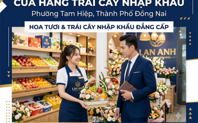 Cửa hàng bán trái cây nhập khẩu Phường Tam Hiệp, Thành Phố Đồng Nai