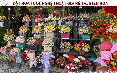 ĐẶT HOA TƯƠI NGHỆ THUẬT ONLINE TẠI BIÊN HÒA