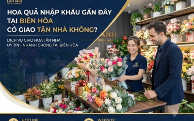 Hoa quả nhập khẩu gần đây tại Biên Hòa có giao tận nhà không?