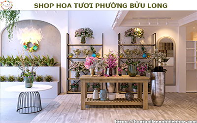 SHOP HOA TƯƠI GIÁ RẺ TẠI PHƯỜNG BỬU LONG