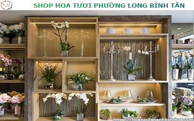 SHOP HOA TƯƠI GIÁ RẺ TẠI PHƯỜNG LONG BÌNH TÂN